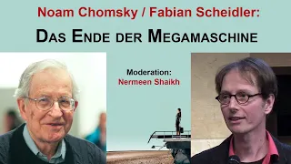 Noam Chomsky, Fabian Scheidler: Das Ende der Megamaschine Geschichte einer scheiternden Zivilisation