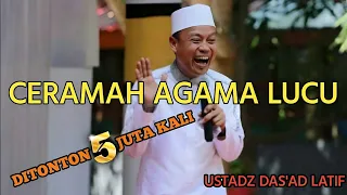 Ceramah Ustadz Das'ad Latif Terbaru