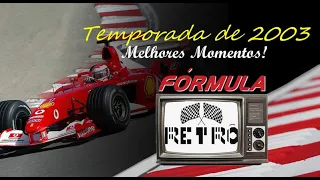 F1 Retrô: Temporada de 2003 – Review Champion