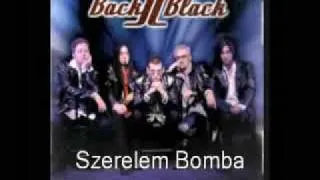 Back 2 Black - SzerelemBomba