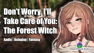 The Forest Witch Cares for You [audio][roleplay][fantasy]