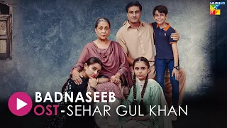 #Badnaseeb | Full Lyrical OST | HUM TV | Drama