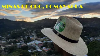 Minas de Oro, Comayagua / Un pueblo de mucha riqueza natural y mineral