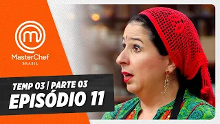 EPISÓDIO 11 - 3/5: ELTON JUNIOR E SANDUÍCHE | TEMP 03 HD | MASTERCHEF BRASIL