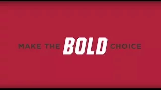 Make the BOLD Choice!