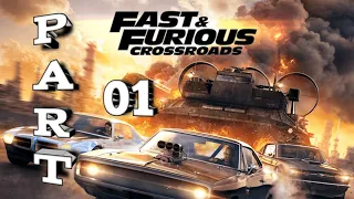 FAST & FURIOUS CROSSROADS ( Prologue) Gameplay / Walkthrough Part 01