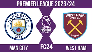 FC24 | Man city vs West ham | Premier league 2023/24 | Full match