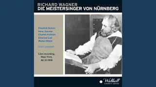 Die Meistersinger von Nürnberg: Die selige Morgentraum-deutweise