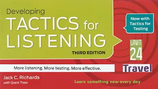 Tactics for Listening Third Edition Developing Unit 24 Travel