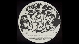 The Mighty Dub Cats - Only When I'm Dancing Do I Feel This Dub