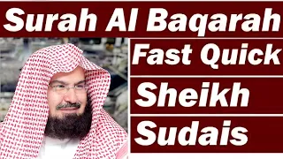 Surah Baqarah Fast Recitation in 59 Minutes by Sheikh Sudais (Quick and Speedy Reading)