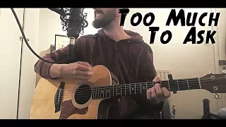 Niall Horan - Too Much To Ask - Cover
