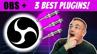 TOP 3 OBS Plugins You've Never Heard Of!