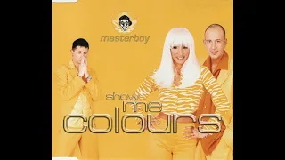 Masterboy – Show Me Colours (Maxi Edit) HQ 1996 Eurodance