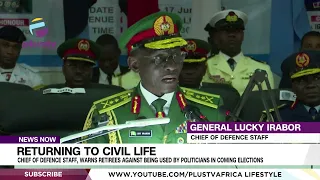 Chief Of Defence Staff, Warns Retirees Against Being Used By Politicians In Coming Elections