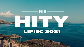 Hity 2021 Lipiec * Najnowsze Przeboje z Radia 2021 * Najlepsza radiowa muzyka 2021 *