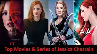 Top 27 Movies & 1 Web Series of Jessica Chastain also Upcoming Projects
