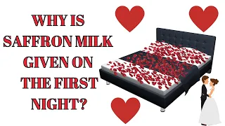 Why is saffron milk given on the first night?
