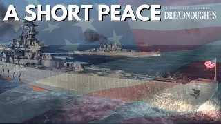 A Short Peace - Ultimate Admiral Dreadnoughts - USA Ep 4