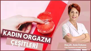 Kadın Orgazm Çeşitleri