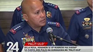 Dela Rosa, hinamon si VP Robredo na iharap sa kanya ang pulis na gumagawa ng "palit-ulo"