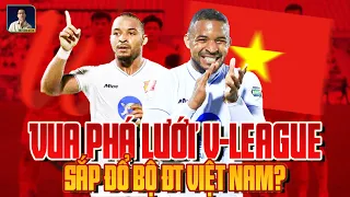 RAFAELSON BẮN TÍN HIỆU, ĐT VIỆT NAM SẮP CÓ SỰ PHỤC VỤ CỦA ‘VUA PHÁ LƯỚI’ V-LEAGUE?