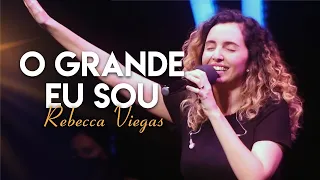 O GRANDE EU SOU (Great I Am) - Nazareno Central Music - Cover Rebecca Viegas e Min. de Louvor INCB