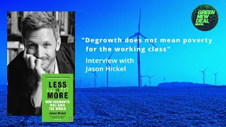 "Degrowth means power to the working class!"with Jason Hickel