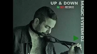 Magic System DJ - Up & Down  (Vocal) [ITALO-DISCO] [2017]