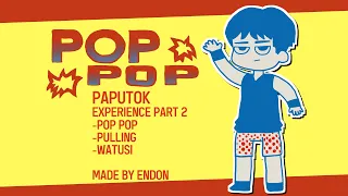 Paputok Experience Pt 2: Pop Pop atbp. | Pinoy Animation