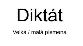 Diktát - Velká / malá písmena - 1. díl