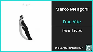 Marco Mengoni - Due Vite Lyrics English Translation - Italian and English Dual Lyrics  - Subtitles