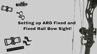 How to Mount the ARD Fixed Bow Sight and Fixed Picatinny Rail Bow Sight