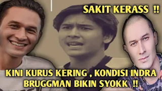 PERUBAHAN MENGEJUTKAN TUBUH KURUS INDRA BRUGGMAN .