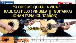 SI DIOS ME QUITA LA VIDA || GUITARRON || VIHUELA || GUITARRA  || JAVIER SOLIS