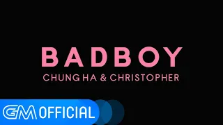 CHUNG HA, Christopher (청하, 크리스토퍼) ‘Bad Boy’ Official Teaser