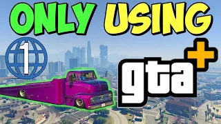 I Started as a Level 1 in GTA 5 Online With ONLY GTA+ PART 2 | GTA 5 Online Starting Out GTA+