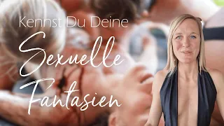 Hast Du Sexuelle Fantasien? #sexuality #tantra #coaching #talk #selbstliebe  #partnerschaft #Frauen