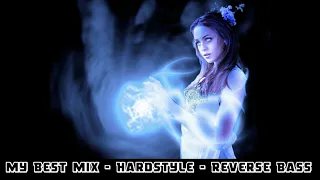 My Best Mix - hardstyle - Reverse - Bass - MasterDjFaber