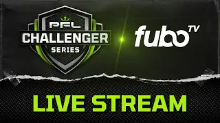 2022 PFL Challenger Series: Week 4 Featherweights Live Stream