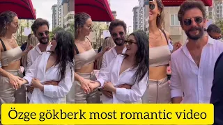 Özge yagiz and gökberk demirci most romantic video😍