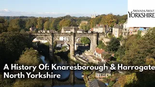 History of Knaresborough & Harrogate