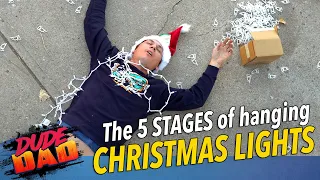 5 stages of hanging Christmas lights