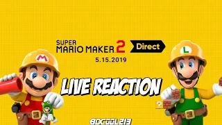 Super Mario Maker 2 Direct Reaction - May 15th, 2019