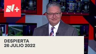 Despierta I Programa Completo 26 Julio 2022