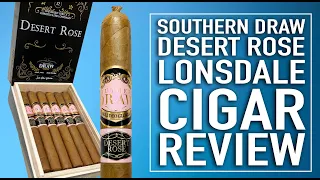 Southern Draw Desert Rose Lonsdale Cigar Review