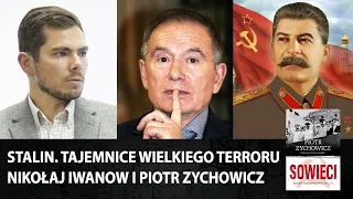 Stalin. Tajemnice Wielkiego Terroru  – Nikołaj Iwanow i Piotr Zychowicz