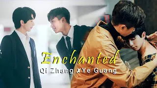 Qi Zhang ✘ Ye Guang  ► Enchanted [BL]