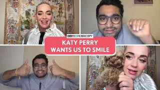 FilterCopy | Katy Perry Wants Us To Smile | Ft. Viraj Ghelani and Katy Perry