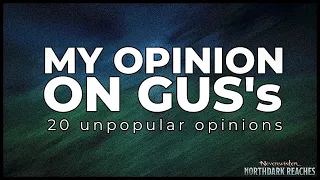 My Opinion on Gus's 20 Unpopular Opinions !